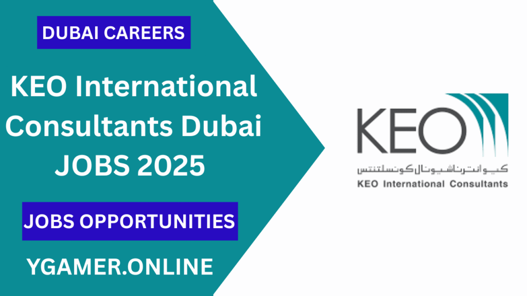 KEO International Consultants Dubai Jobs 2025- Urgent Vacancies in Dubai