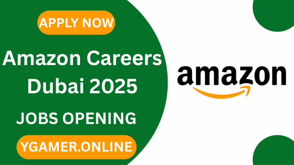 Amazon Careers Dubai 2025