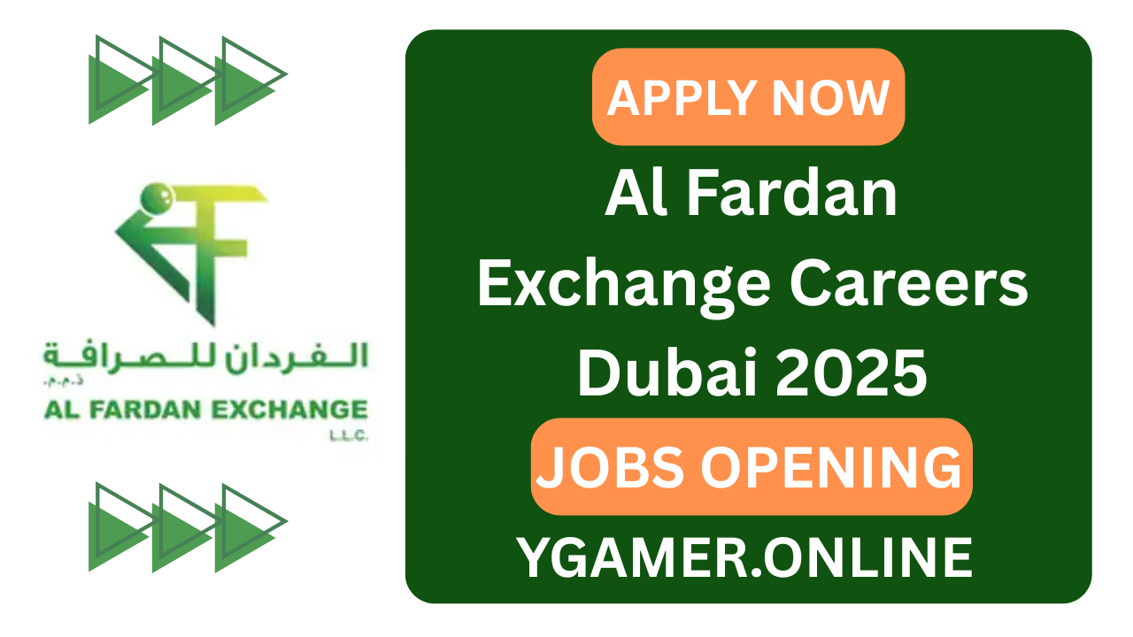 Al Fardan Exchange Careers Dubai 2025